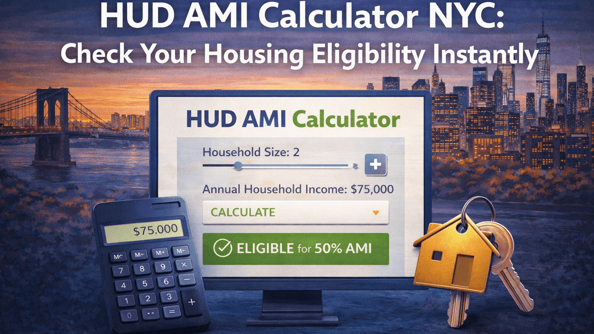 HUD AMI Calculator NYC 2026 | Check Housing Lottery Eligibility Instantly - Comprehensive guide to NYC Housing Lottery with visual infographic showing key information, timelines, and strategies